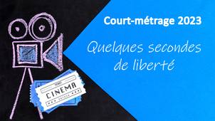 Quelques secondes de liberté