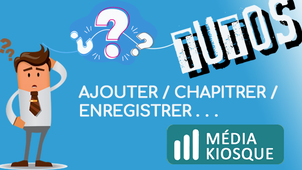 Tutoriel MediaKiosque