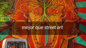 Arte urbano mejor que street art