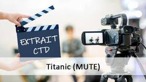 Extrait CTD - Titanic (exo sonore)