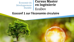 Ecoconf #1 sur l'économie circulaire organisée par les CMI EcoDev