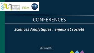 Sciences analytiques : enjeux et société - Conférences