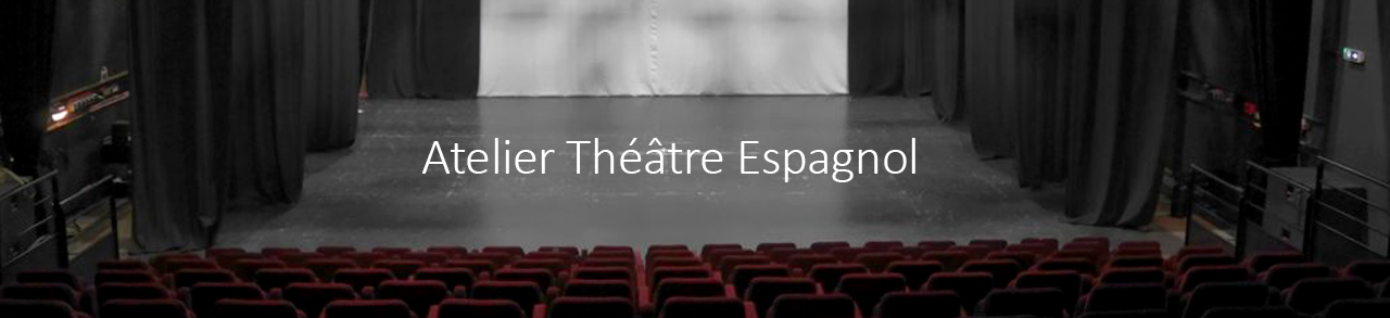 Bannière Atelier théâtre espagnol