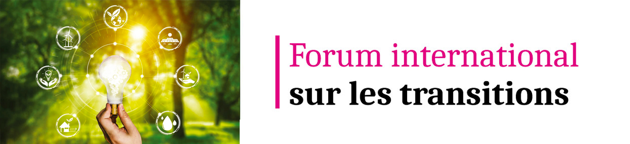 Bannière Forum international sur les transitions
