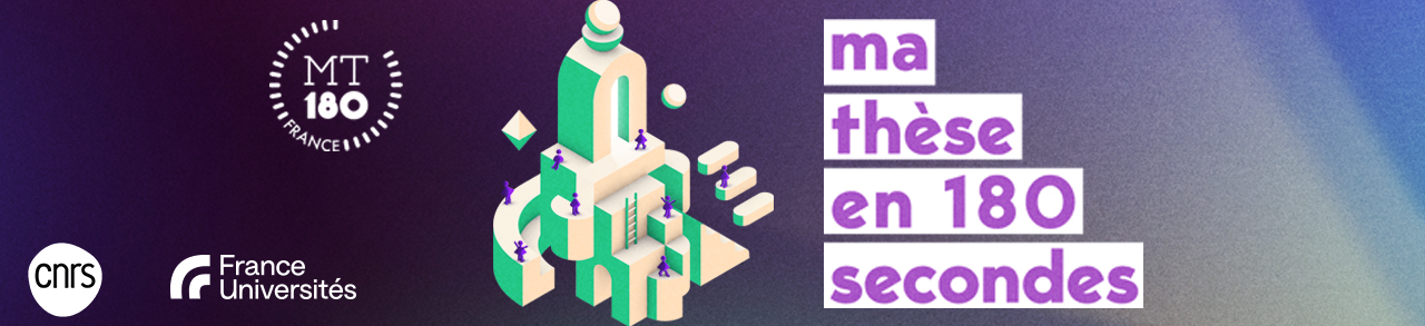 Bannière Ma thèse en 180 secondes